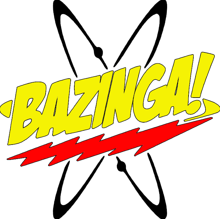 Bazinga you won!